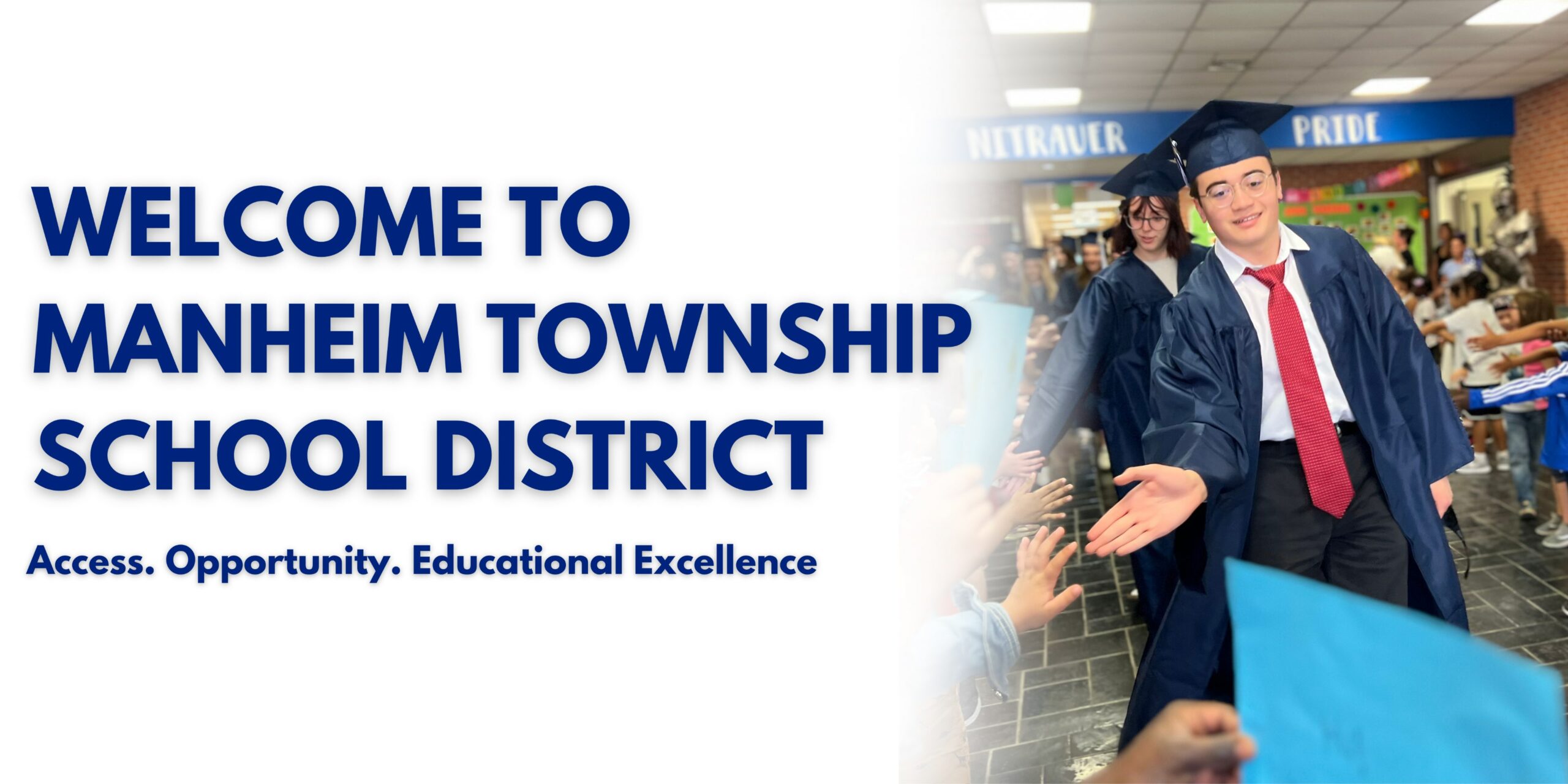 Welcome to Manheim Township School District - Access - Opportunity - Educational Excellence